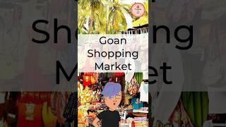 Goan Shopping Market  #youtubeshorts #shortsvideo #trending #viral #goavibes #goa