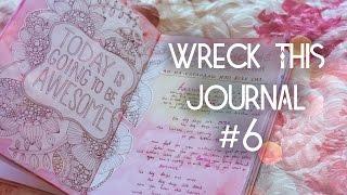 Wreck This Journal №6 // УНИЧТОЖЬ МЕНЯ // ЧТО НАРИСОВАТЬ В WTJ