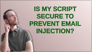 Is my script secure to prevent email injection?