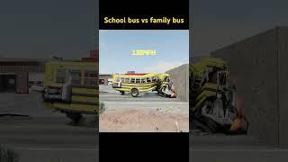 School bus vs family bus beamg drive