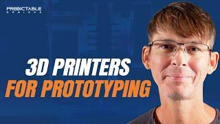 Guide to Successful Prototyping with 3D Printers