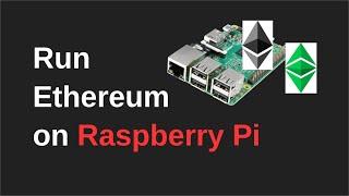 How to setup an Ethereum node on Raspberry Pi