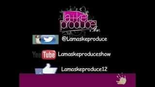 Lamaskeproduce The Show Demo Official #1 @lamaskeproduce