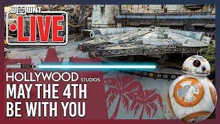  LIVE: May the 4th Be With You - Star Wars Day from Disney's Hollywood Studios