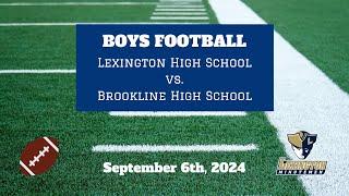 High School Varsity Football: Lexington Minutemen vs Brookline Warriors (September 6th, 2024)