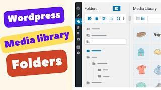 how to organize wordpress files in media library folders - EvaluTech