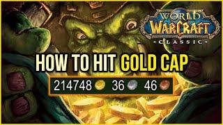 So you want to hit GOLD CAP in Classic Wow?