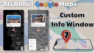 How to Add Custom Info Window Layout on Google Maps in Android  2024 :  All About Google Maps