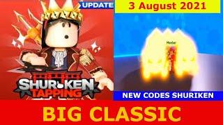 NEW SHURIKEN  * NEW CODES * [ BIG CLASSIC ] Shuriken Tapping ROBLOX   | August 3, 2021