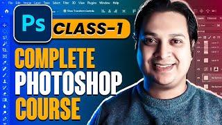 Photoshop Beginners To Advanced Class-1 (Basic) - Tech Saho