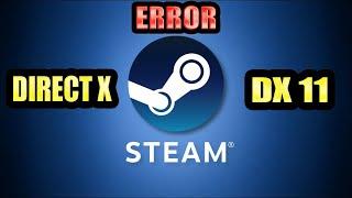 STEAM ERRO DIRECT X E DX11