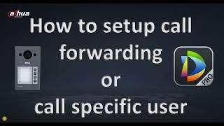 How to set up call forwarding in DSS V8