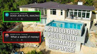 I Respond To Your $1,000,000 Pool Comments!