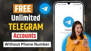 Create Telegram Account Without Phone Number | How to Create Unlimited Telegram Accounts