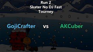 GojiCrafter vs AKCuber | Round 1 | Run 2 Skater No DJ Fast Tourney