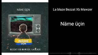 La blaze  Bezzat Xb Mawzer --Name uchin