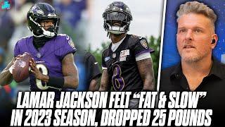 Lamar Jackson Lost 25lbs Because He Felt "Fat & Slow" Last Season (Won 2nd MVP) | Pat McAfee Reacts