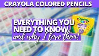 WHY I LOVE CRAYOLA COLORED PENCILS | Everything You Need to Know About Crayola | Adult Coloring