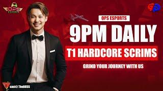 OPS DAILY T1 9PM HARDCORE SCRIMS || PUBG MOBILE || OPS ESPORTS  @THEBOSS