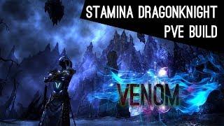 Stamina Dragonknight PvE Build "Venom" - Clockwork City ESO