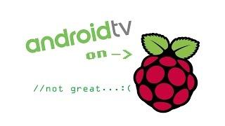 Android TV OS on Raspberry Pi