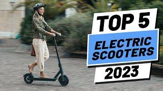 Top 5 BEST Electric Scooters of [2023]