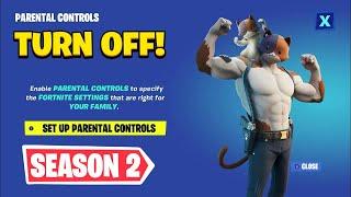 HOW TO TURN OFF PARENTAL CONTROLS ON FORTNITE! (SEASON 2)