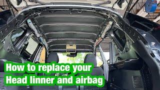 Replacing head linner and airbag on Nissan rogue