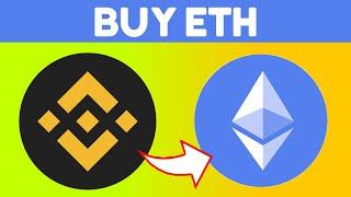  How To Buy Ethereum with USDT on Binance (Step by Step)