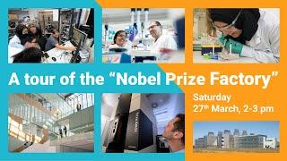 A tour of the "Nobel Prize Factory"