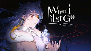 【Original】 when i let go 【Mako Sameshima】