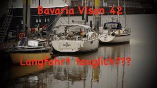 Bavaria Vision 42 - Langfahrt tauglich? Tutorial Segeln 2021 @XTripSailing