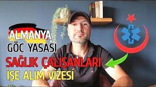 ALMANYA GÖÇ YASASI ile SAĞLIK PERSONEL ALIM Vizesi 2022