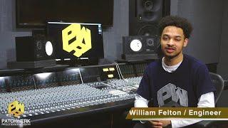 Meet William Felton | Patchwerk Studios Engineer