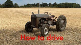 How to drive Ferguson TED20