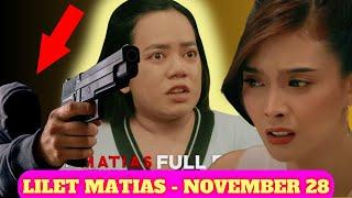 LILET MATIAS NOVEMBER 28, 2024 FULL EPISODE STORY TELLING LIVE TODAY #liletmatias