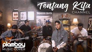 TENTANG KITA - CHANNEL || LIVE COVER PLAMBOY MUSIC