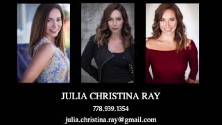 Julia Christina Ray Demo Reel