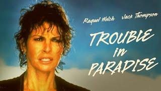 Raquel Welch INTrouble in Paradise (1989)Director: Di Drew