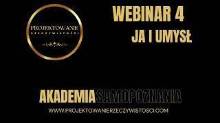 WEBINAR 4  JA I UMYSŁ,  INFORMACJA