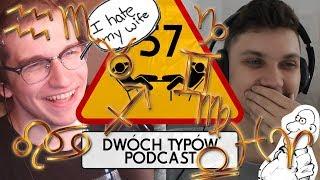 Dwóch Typów Podcast | Epizod 57 - Zodiakalna Żyrafa