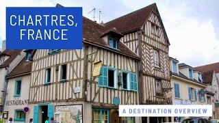 Discover The Charm Of Chartres, France!