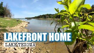 LAKEFRONT HOMES ON LAKE TEXOMA ARE RARE