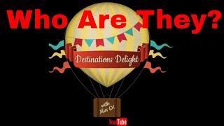 Who Is Destinations Delight?