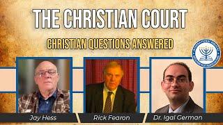 The Christian Court 1 | Christian Questions Answered