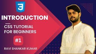 CSS Introduction | CSS Tutorial For Beginners