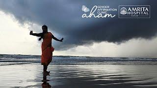 Aham | Kerala's First Gender Affirmation Clinic | Inclusive Healthcare | Amrita Hospital Kochi