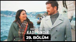 Doğduğun Ev Kaderindir | 29. Bölüm