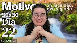 El ¿Por qué? POSITIVO = Dia 22 MOTIVOS 30x30 con Access Consciousness Facilitado por Celestia (BF)