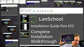 ITS LanSchool Installation Guide - 22 Complete Installation Walkthrough